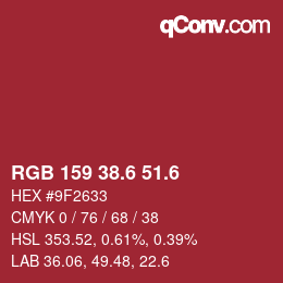 カラーコード: RGB 159 38.6 51.6 | qconv.com