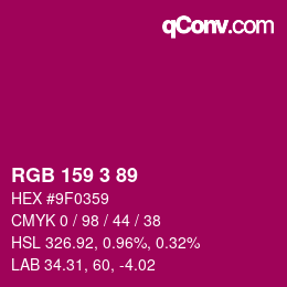 カラーコード: RGB 159 3 89 | qconv.com