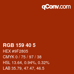 カラーコード: RGB 159 40 5 | qconv.com