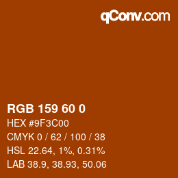 カラーコード: RGB 159 60 0 | qconv.com