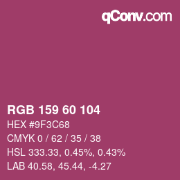 颜色代码: RGB 159 60 104 | qconv.com