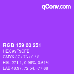 カラーコード: RGB 159 60 251 | qconv.com