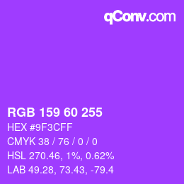 颜色代码: RGB 159 60 255 | qconv.com