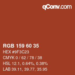 颜色代码: RGB 159 60 35 | qconv.com
