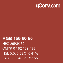 颜色代码: RGB 159 60 50 | qconv.com