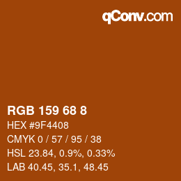 Color code: RGB 159 68 8 | qconv.com