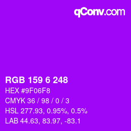 Color code: RGB 159 6 248 | qconv.com