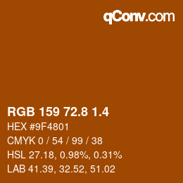 カラーコード: RGB 159 72.8 1.4 | qconv.com