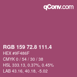 カラーコード: RGB 159 72.8 111.4 | qconv.com