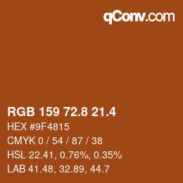 カラーコード: RGB 159 72.8 21.4 | qconv.com