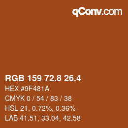 カラーコード: RGB 159 72.8 26.4 | qconv.com