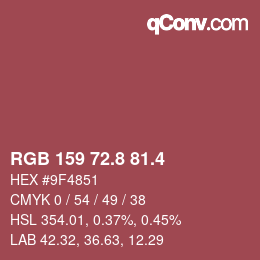 カラーコード: RGB 159 72.8 81.4 | qconv.com