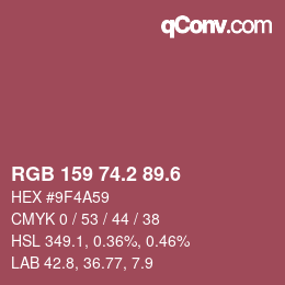 カラーコード: RGB 159 74.2 89.6 | qconv.com