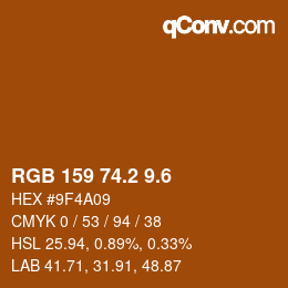 カラーコード: RGB 159 74.2 9.6 | qconv.com