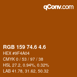 カラーコード: RGB 159 74.6 4.6 | qconv.com