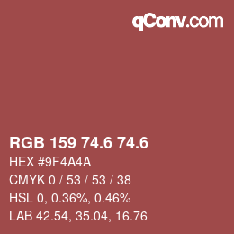 カラーコード: RGB 159 74.6 74.6 | qconv.com