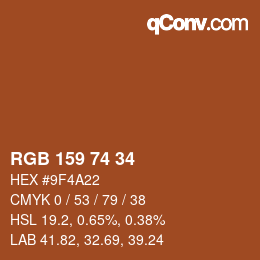 颜色代码: RGB 159 74 34 | qconv.com