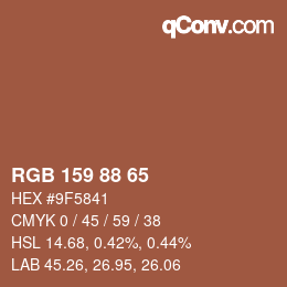 颜色代码: RGB 159 88 65 | qconv.com