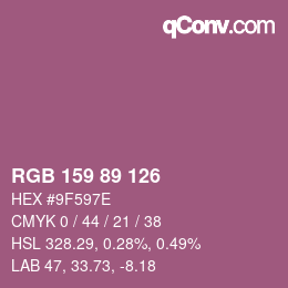 カラーコード: RGB 159 89 126 | qconv.com