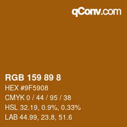 カラーコード: RGB 159 89 8 | qconv.com