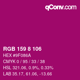 カラーコード: RGB 159 8 106 | qconv.com