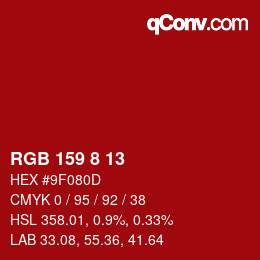 カラーコード: RGB 159 8 13 | qconv.com