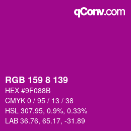 Color code: RGB 159 8 139 | qconv.com