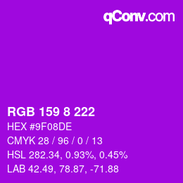 Color code: RGB 159 8 222 | qconv.com