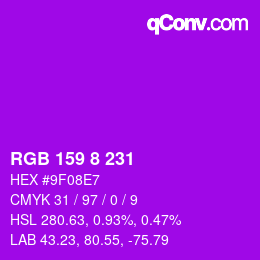 カラーコード: RGB 159 8 231 | qconv.com