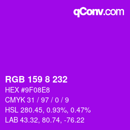 カラーコード: RGB 159 8 232 | qconv.com