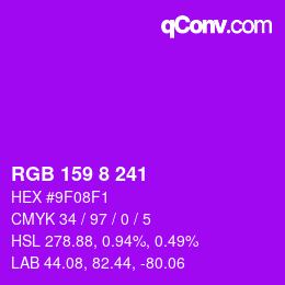 カラーコード: RGB 159 8 241 | qconv.com