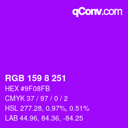 カラーコード: RGB 159 8 251 | qconv.com
