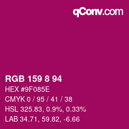 Color code: RGB 159 8 94 | qconv.com