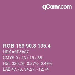 カラーコード: RGB 159 90.8 135.4 | qconv.com