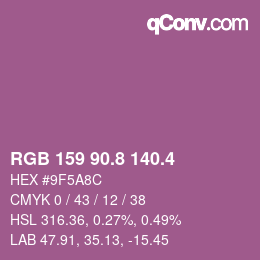 カラーコード: RGB 159 90.8 140.4 | qconv.com