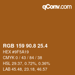 カラーコード: RGB 159 90.8 25.4 | qconv.com