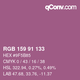 カラーコード: RGB 159 91 133 | qconv.com