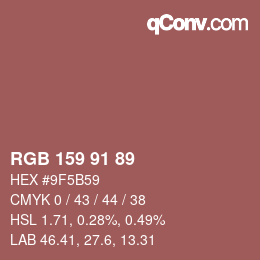 Color code: RGB 159 91 89 | qconv.com