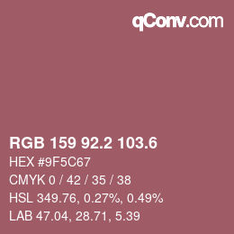 カラーコード: RGB 159 92.2 103.6 | qconv.com