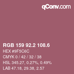 カラーコード: RGB 159 92.2 108.6 | qconv.com
