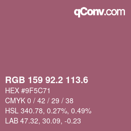 カラーコード: RGB 159 92.2 113.6 | qconv.com