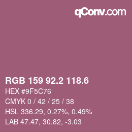 カラーコード: RGB 159 92.2 118.6 | qconv.com