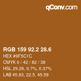 カラーコード: RGB 159 92.2 28.6 | qconv.com