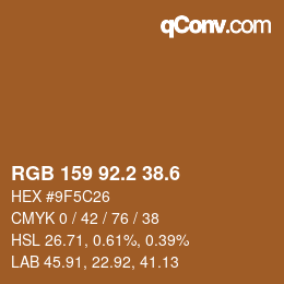 カラーコード: RGB 159 92.2 38.6 | qconv.com
