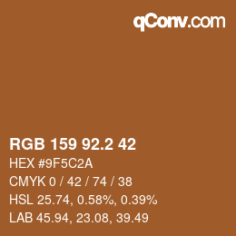 カラーコード: RGB 159 92.2 42 | qconv.com