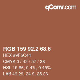 カラーコード: RGB 159 92.2 68.6 | qconv.com