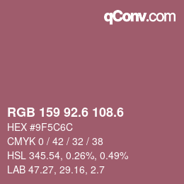 カラーコード: RGB 159 92.6 108.6 | qconv.com