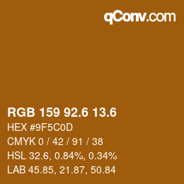 カラーコード: RGB 159 92.6 13.6 | qconv.com