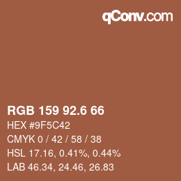 カラーコード: RGB 159 92.6 66 | qconv.com