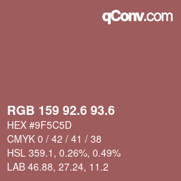 カラーコード: RGB 159 92.6 93.6 | qconv.com